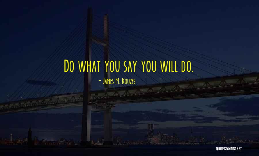 James M. Kouzes Quotes 2140208 James M. Kouzes Quotes 2140208