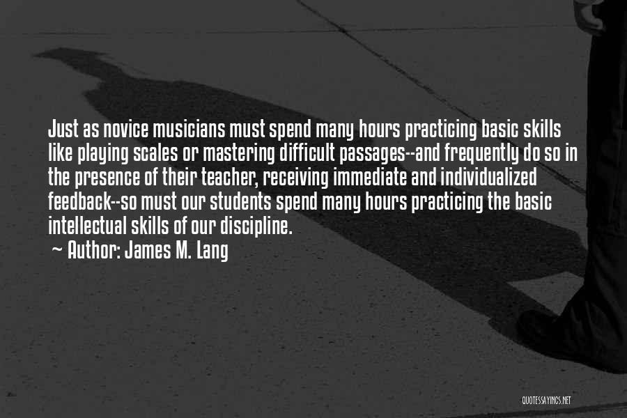 James M. Lang Quotes 2155705