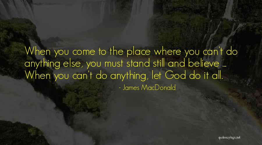 James MacDonald Quotes 1577360