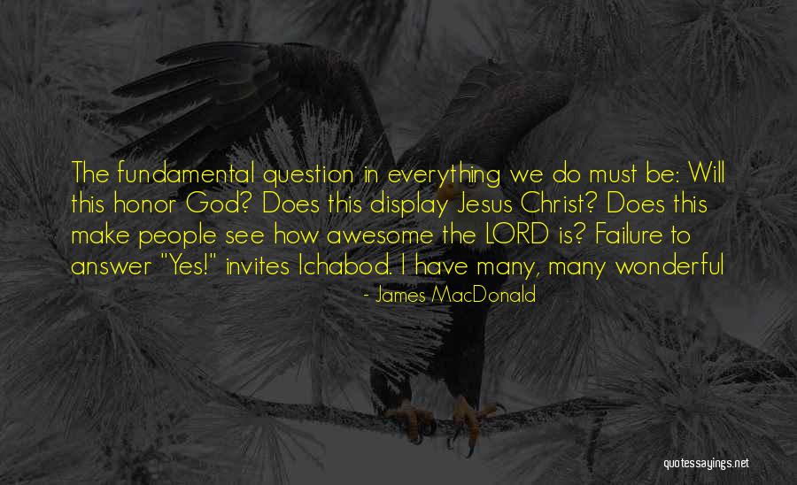 James MacDonald Quotes 954228