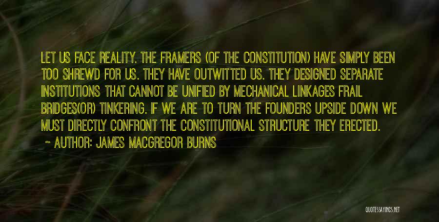 James MacGregor Burns Quotes 1517100