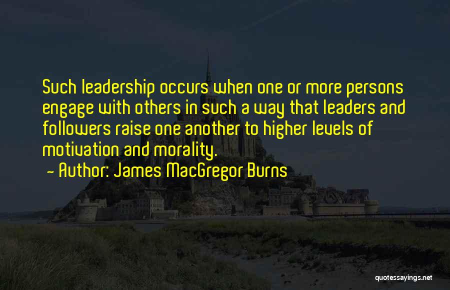 James MacGregor Burns Quotes 791916