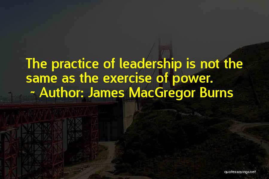 James MacGregor Burns Quotes 839940