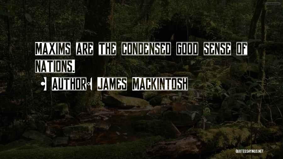 James Mackintosh Quotes 246611