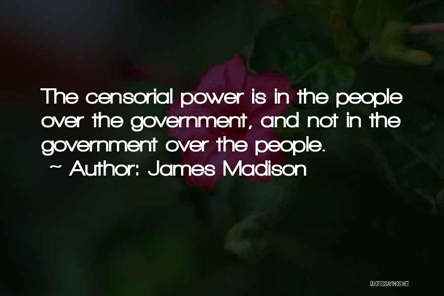 James Madison Quotes 129066