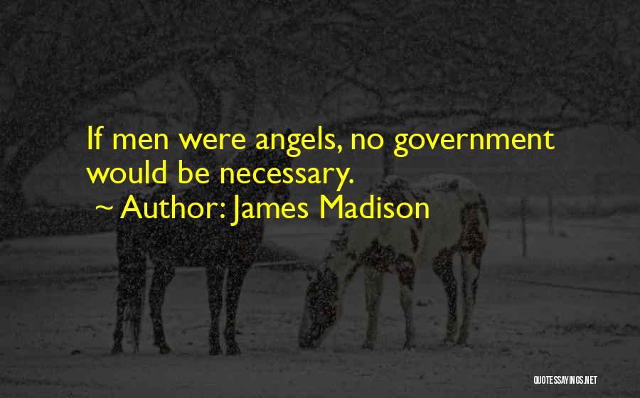 James Madison Quotes 1543931