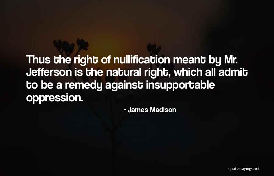 James Madison Quotes 2140062