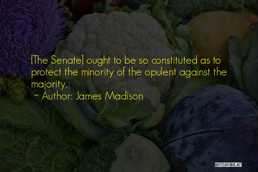 James Madison Quotes 2262819