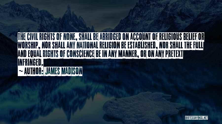 James Madison Quotes 467462