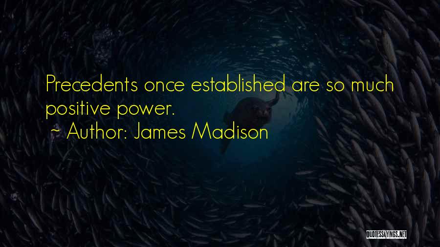 James Madison Quotes 609017