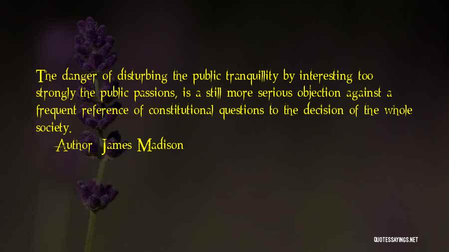 James Madison Quotes 784201