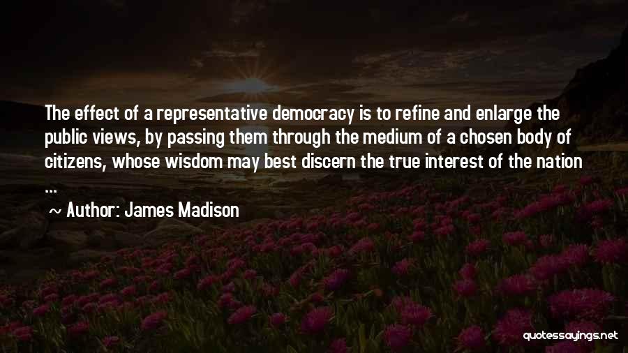 James Madison Quotes 882238