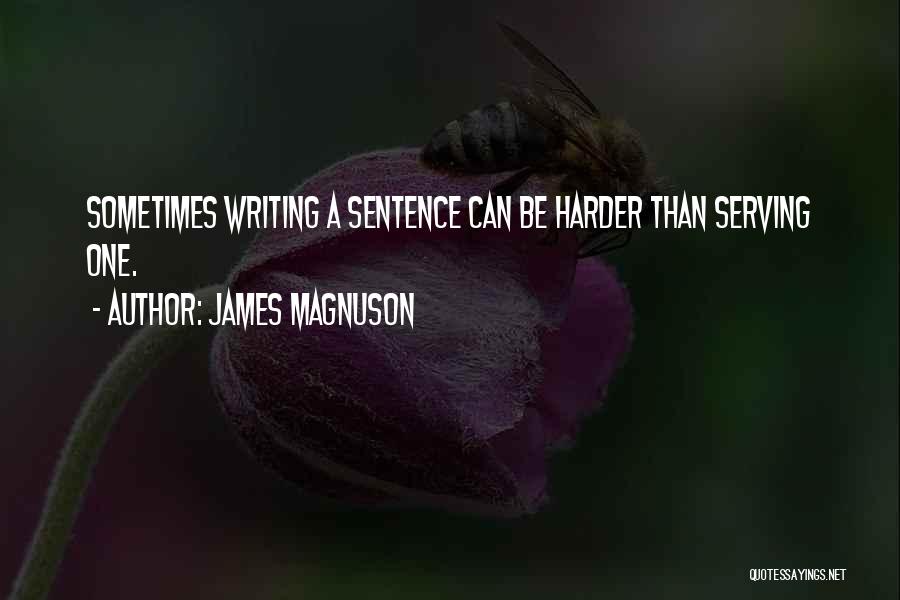 James Magnuson Quotes 1224127