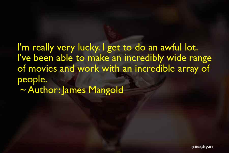 James Mangold Quotes 103579
