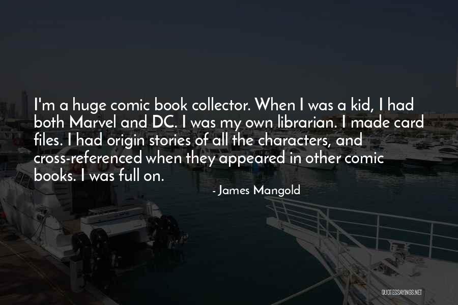 James Mangold Quotes 1431904