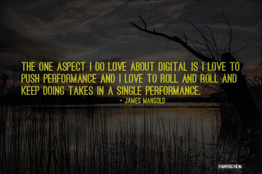 James Mangold Quotes 934189 James Mangold Quotes 934189