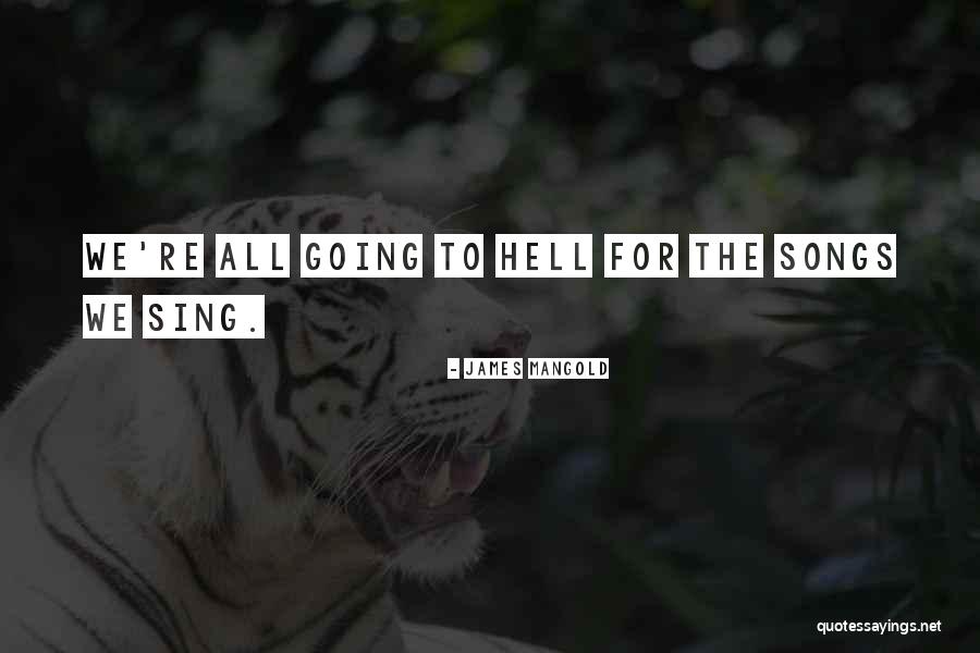 James Mangold Quotes 968866 James Mangold Quotes 968866