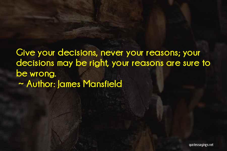 James Mansfield Quotes 1101300