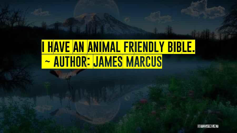 James Marcus Quotes 406041