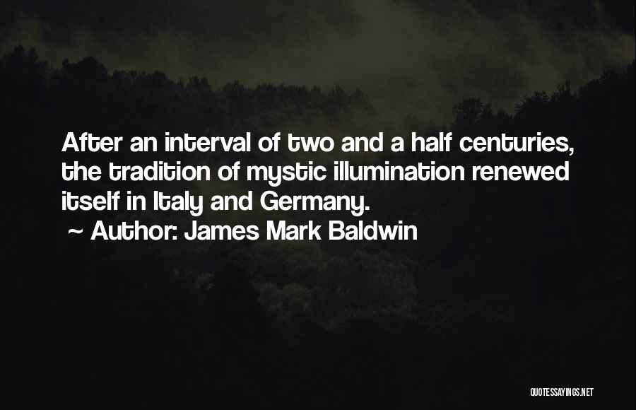 James Mark Baldwin Quotes 728534