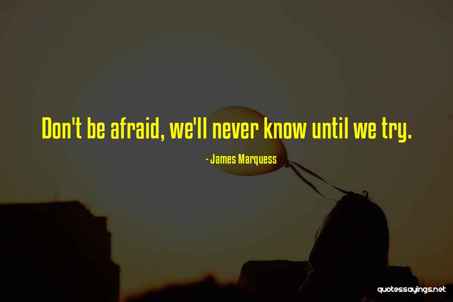 James Marquess Quotes 1130204 James Marquess Quotes 1130204