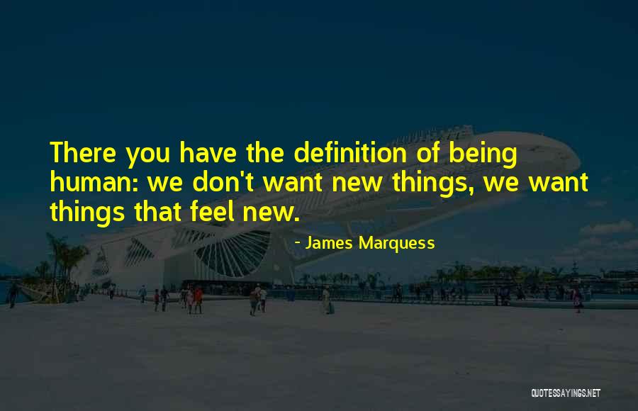 James Marquess Quotes 1231054