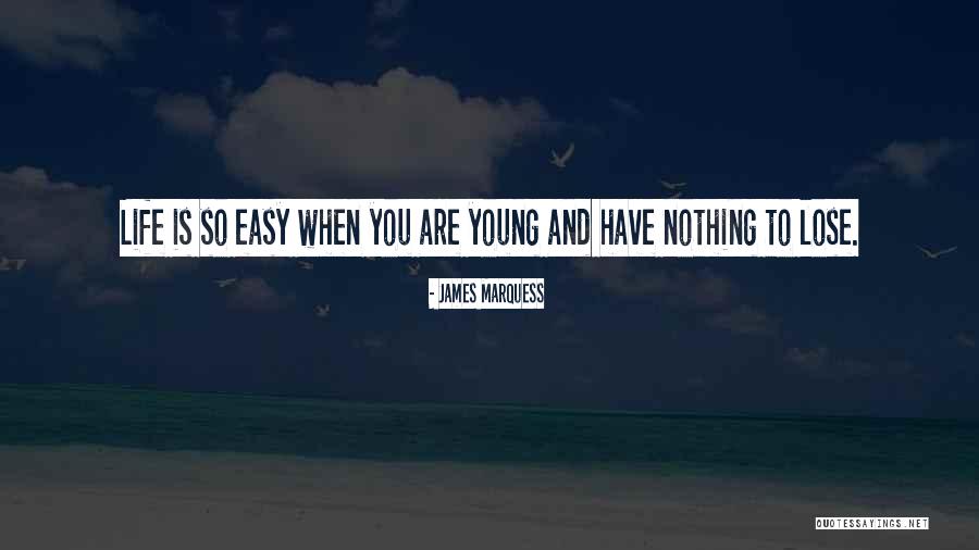 James Marquess Quotes 1249195 James Marquess Quotes 1249195