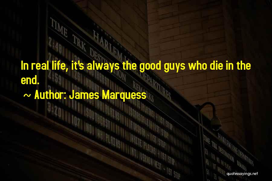 James Marquess Quotes 1688436