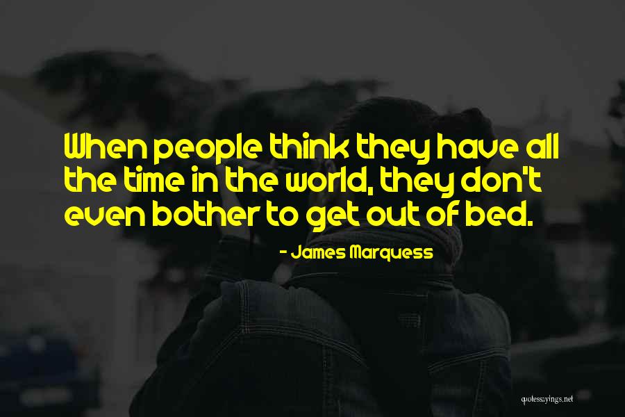 James Marquess Quotes 246918