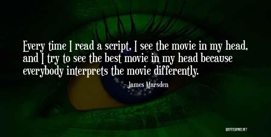 James Marsden Quotes 1048636 James Marsden Quotes 1048636