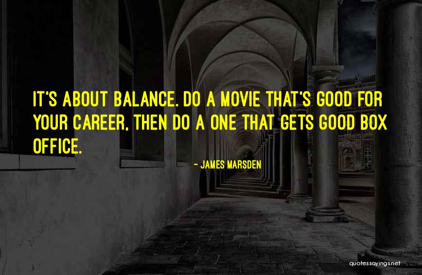 James Marsden Quotes 1881001