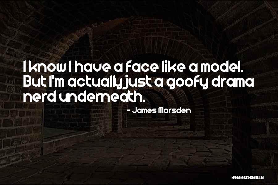 James Marsden Quotes 2186060 James Marsden Quotes 2186060