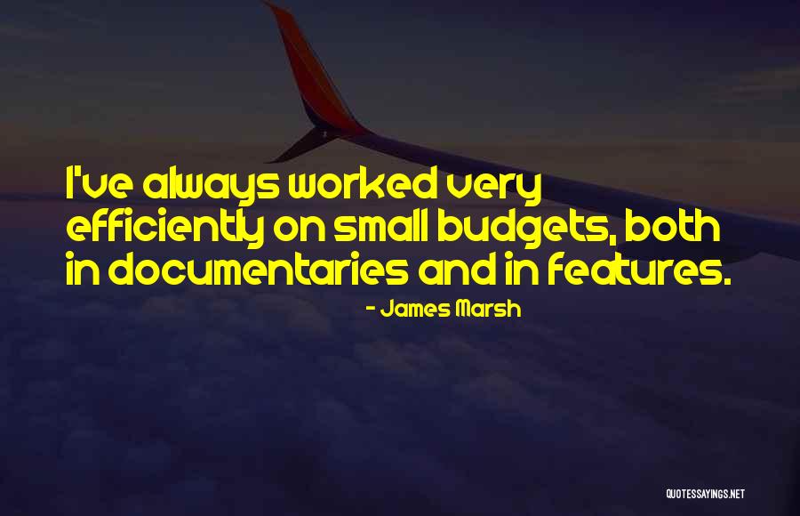 James Marsh Quotes 583062