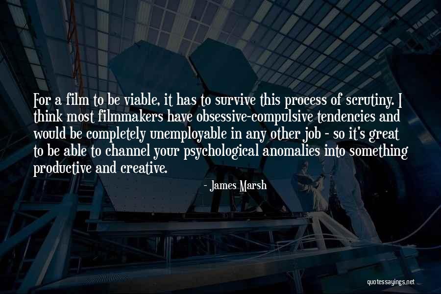 James Marsh Quotes 940467