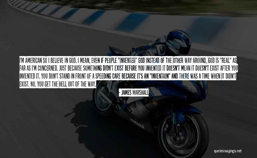 James Marshall Quotes 1985300 James Marshall Quotes 1985300