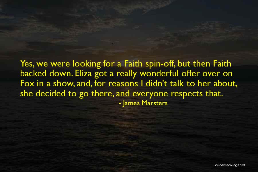 James Marsters Quotes 1210203 James Marsters Quotes 1210203