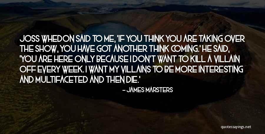 James Marsters Quotes 157016