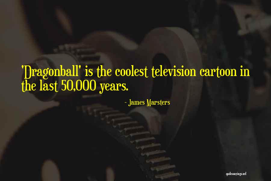 James Marsters Quotes 2057061 James Marsters Quotes 2057061