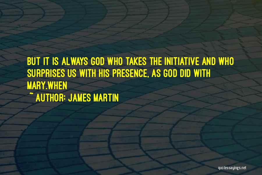 James Martin Quotes 1542958