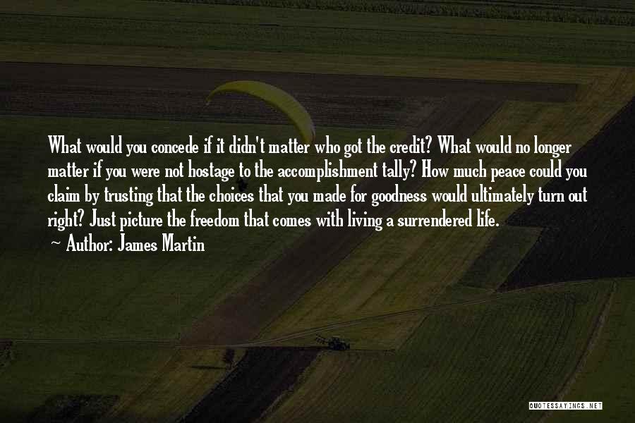 James Martin Quotes 1587713