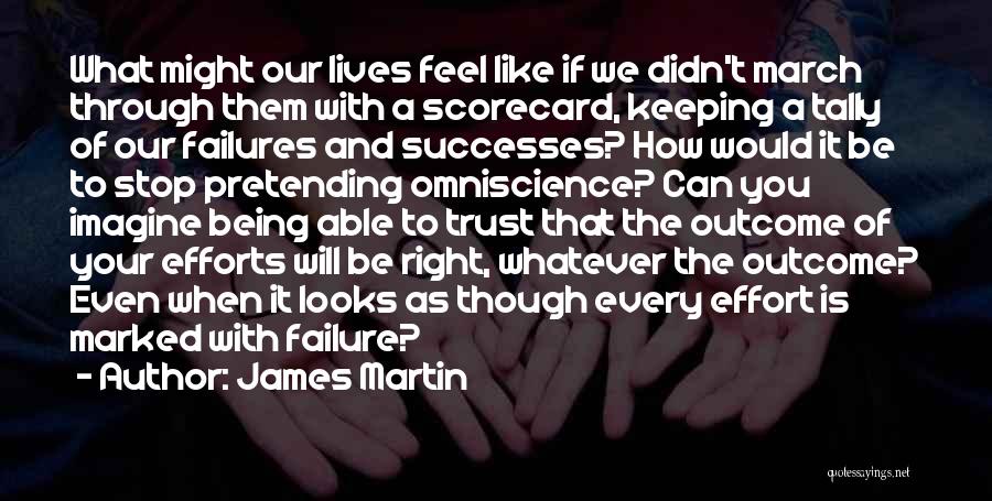 James Martin Quotes 1809917