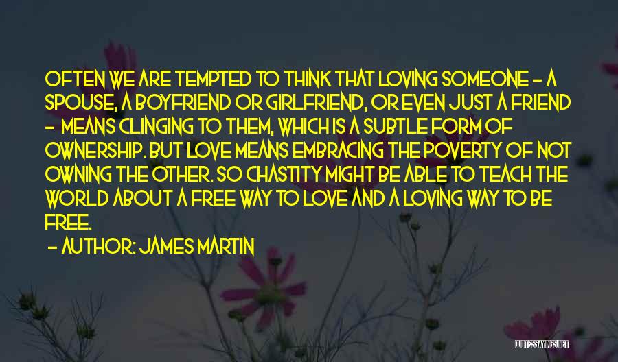 James Martin Quotes 218626