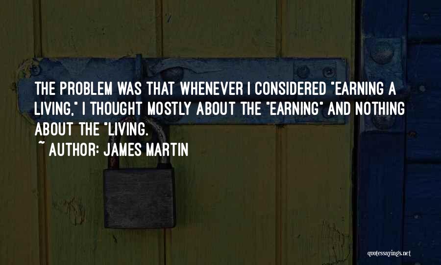 James Martin Quotes 925953