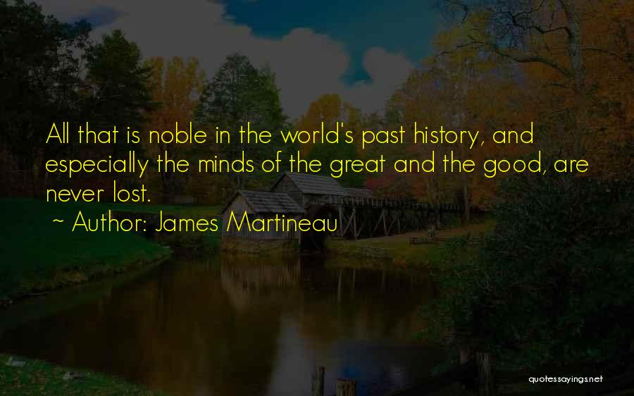 James Martineau Quotes 596742
