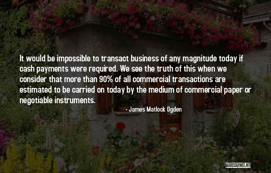 James Matlock Ogden Quotes 1524123