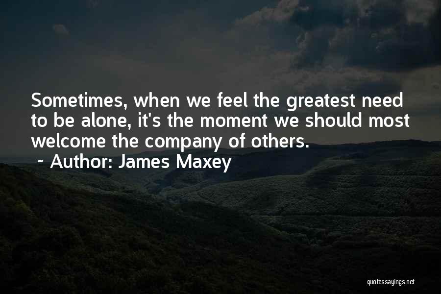 James Maxey Quotes 531305 James Maxey Quotes 531305