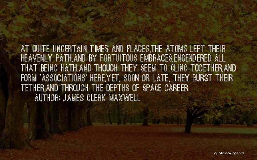 James Maxwell Clerk Quotes By James Clerk Maxwell