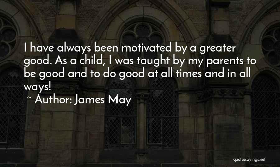 James May Quotes 1603184