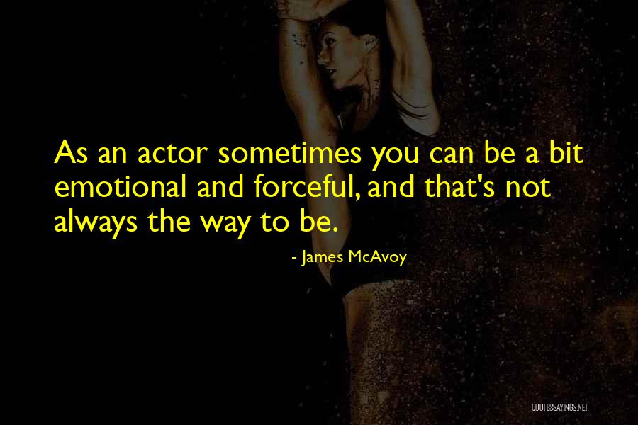 James McAvoy Quotes 1011073