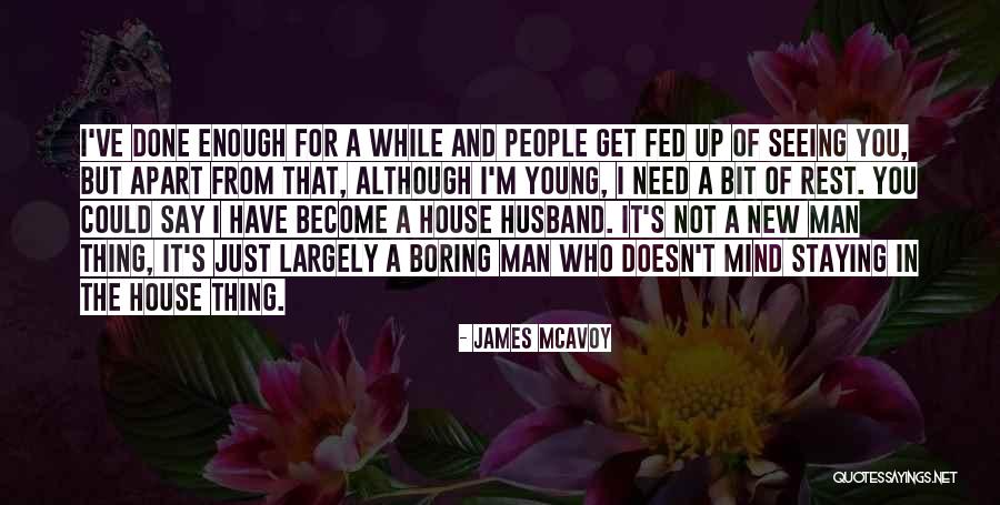 James McAvoy Quotes 1043126